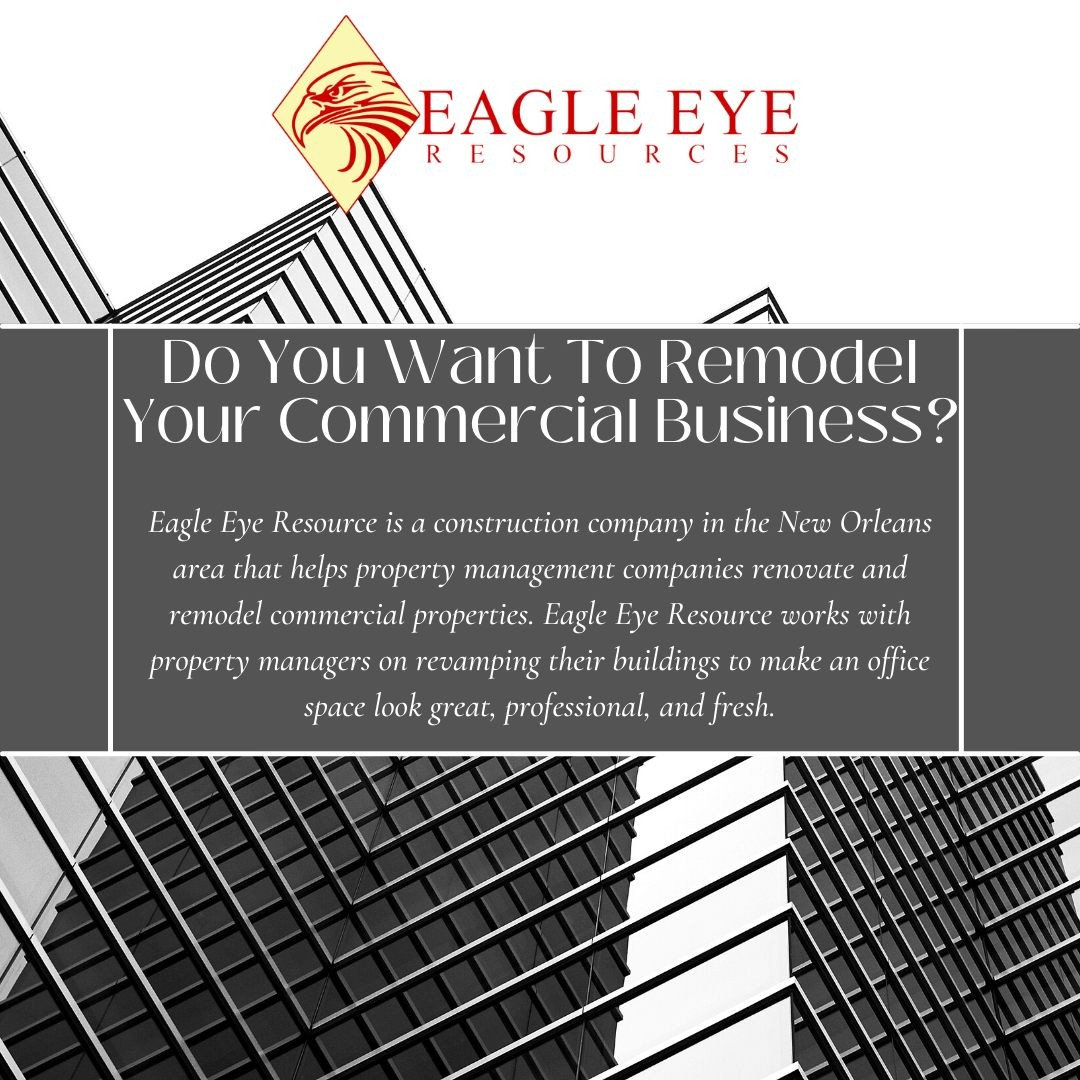 Eagle Eye Resources post asking Do You Want To Remodel Your Commercial Business