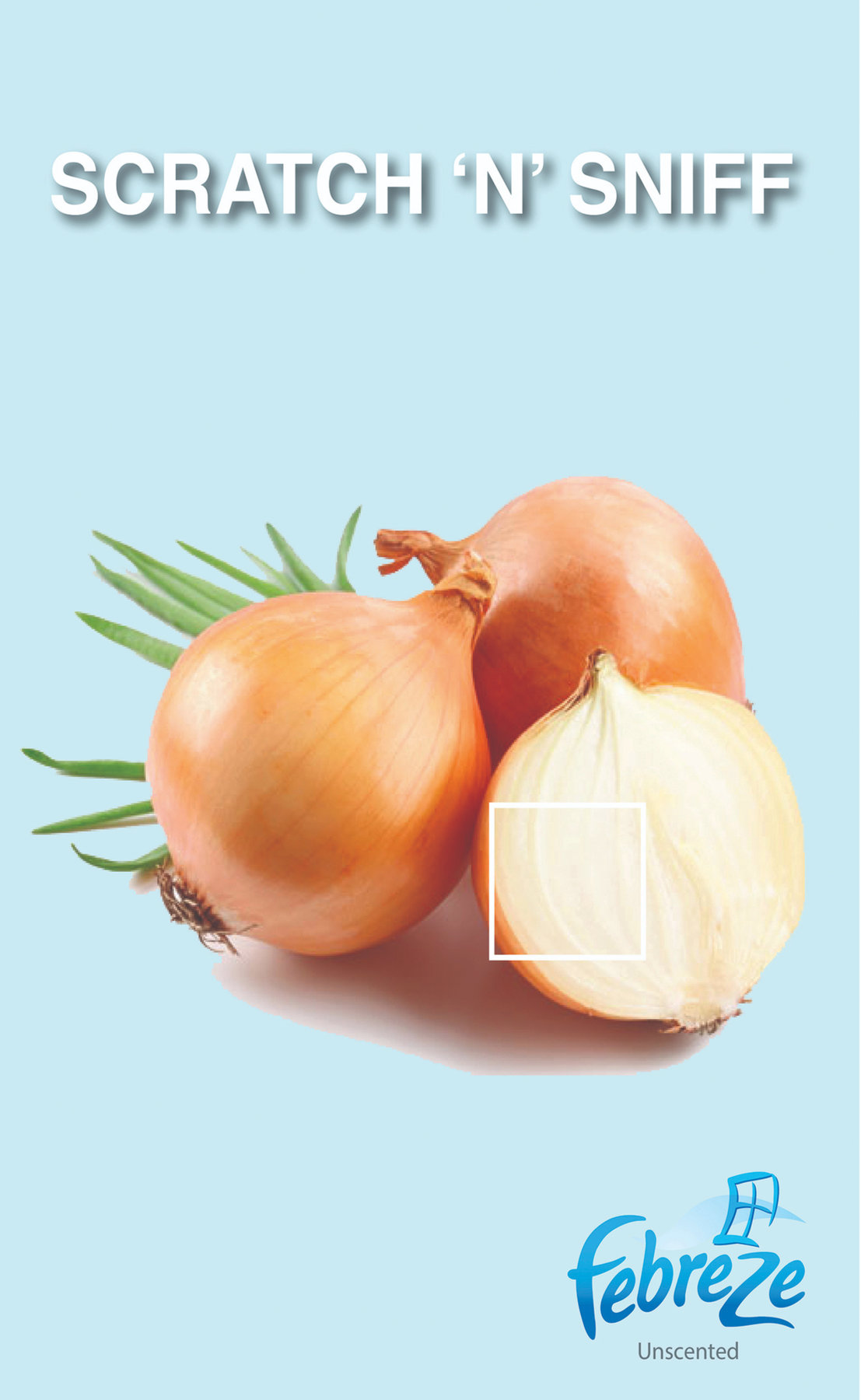 Febreze Scratch 'n' Sniff print ad concept featuring onions