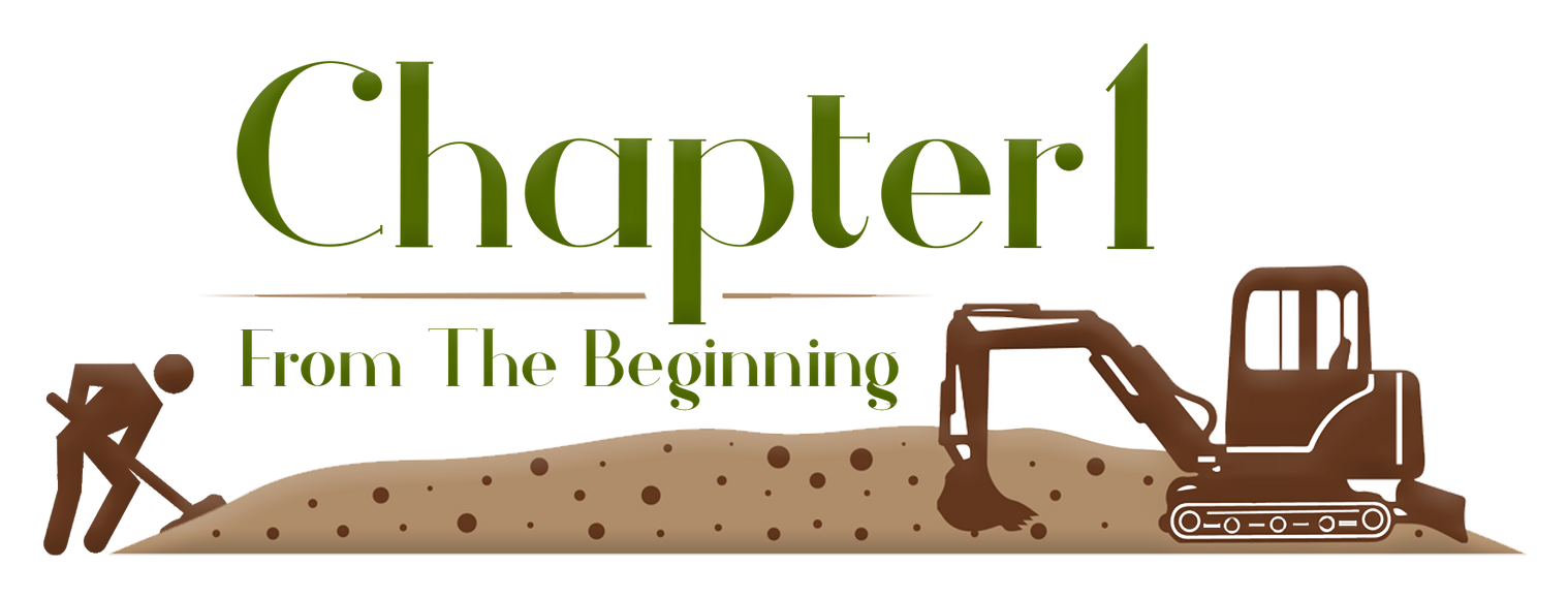 Chapter 1 From The Beginning logo with green lettering, a figure digging, and an excavator