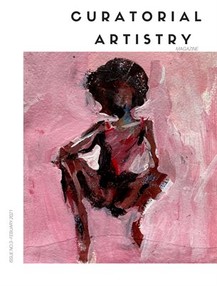 Cover of Curatorial Artistry Magazine, February 2021 — Black Artist Edition